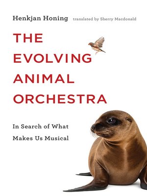 cover image of The Evolving Animal Orchestra
